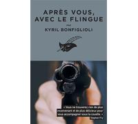 Après vous, avec le flingue - Kyril Bonfiglioli - Le Masque - Poche - Roman