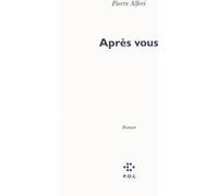 Après vous Pierre Alféri (Auteur)