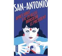 Après vous, s'il en reste, monsieur le Président