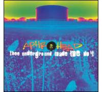 Aprhohead - Thee Underground Made Me Do It
