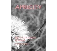 APRICITY: Warmth in the Cold of Becoming