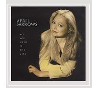 April Barrows - All You Need is The Girl