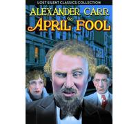 April Fool (Silent) by Alexander Carr