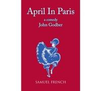 April in Paris (Acting Edition) Godber, John (Auteur)