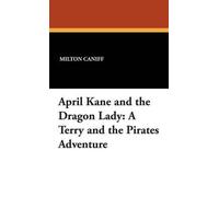 April Kane And The Dragon Lady