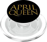 April Queen for Girls Born in The Month of April PopSockets PopGrip pour MagSafe