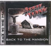 April Wine - Back to The Mansion