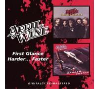 April Wine – First Glance / Harder... Faster – CD – Remastérisé numériquement (Edel)