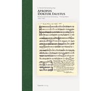Apropos Doktor Faustus: Briefwechsel Arnold Schönberg-Thomas Mann 1930-1951