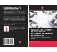 Aproveitando O Cobit 5 No Planeamento Estratégico De Sistemas De Informação