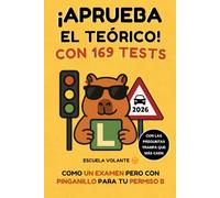 Aprueba el Teórico con 169 Tests: Como un examen pero con pinganillo para tu permiso B