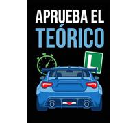 APRUEBA EL TEÓRICO DE COCHE A LA PRIMERA: Manual del Permiso B ACTUALIZADO 2026.: Incluye el TOP 50 de preguntas trampa, Reglas mnemotecnicas...