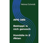 APS 085 - Bekloppt is nich genooch - Komödie in 2 Akten