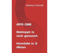 APS 086 - Bekloppt is nich genooch - Komödie in 2 Akten