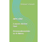 APS 092 - Lauras düster Sied - Kriminalkomödie in 4 Akten