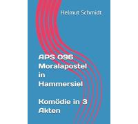 APS 096 Moralapostel in Hammersiel - Komödie in 3 Akten