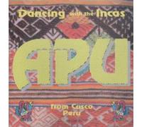 Apu - Apu - Dancing with the Incas