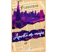 Apuesta mi Corazón: El amor en los tiempos del neón