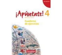 ¡Apúntate! - Ausgabe 2008 - Band 4 - Cuaderno De Ejercicios Mit Audios Online