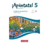 ¡Apúntate! - Ausgabe 2016 - Band 5 - Cuaderno De Ejercicios. Mit Eingelegtem Förderheft Und Audios Online