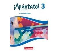¡Apúntate! Band 3 - Grammatikheft