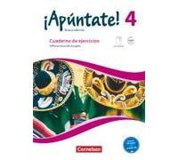 ¡Apúntate! Band 4 - Differenzierende Ausgabe - Cuaderno De Ejercicios. Mit Eingelegtem Förderheft Und Audios Online