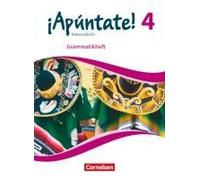 ¡Apúntate! Band 4 - Grammatikheft