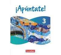 ¡Apúntate! - Spanisch als 2. Fremdsprache - Ausgabe 2024 - Band 3: Schulbuch - Mit digitalen Medien