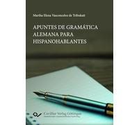 Apuntes de Gramática Alemana para Hispanoparlantes