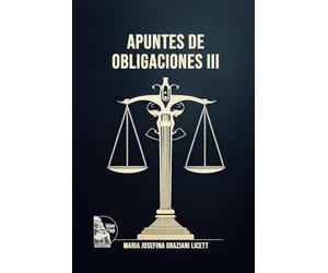 Apuntes de obligaciones III: Responsabilidad civil extracontractual, hecho ilícito, daños, abuso del derecho y extinción de obligaciones con enfoque venezolano y notas jurisprudenciales