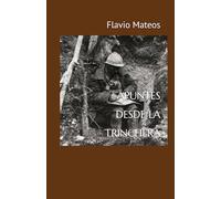 APUNTES DESDE LA TRINCHERA