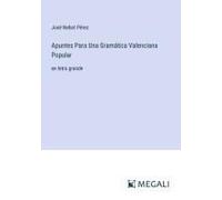 Apuntes Para Una Gramática Valenciana Popular