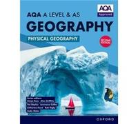 AQA A Level AS Geography Physical Geography second edition Student Book by Tim Bayliss Tim Bayliss (Auteur)