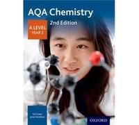 Aqa A Level Chemistry Second Edition Year 2 Student Book (Paperback) Ted Lister, Janet Renshaw (Auteur)