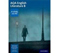 Aqa A Level English Literature B: Student Book (Paperback) Adrian Beard, Pete Bunten, Graham Elsdon, Alan Kent (Auteur)
