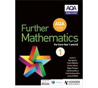AQA A Level Further Mathematics Core Year 1 (AS)