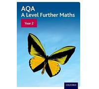 Aqa A Level Further Maths: Year 2 Student Book