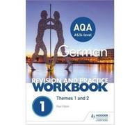 AQA A-level German Revision and Practice Workbook: Themes 1 and 2 (Revision & Practice Workbook 1) - [Version Originale] Inconnu (Auteur)