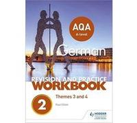 AQA A-level German Revision and Practice Workbook: Themes 3 and 4 - [Version Originale] Inconnu (Auteur)
