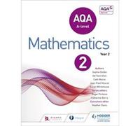 Aqa A Level Mathematics Year 2 Sophie Goldie, Susan Whitehouse, Val Hanrahan, Cath Moore (Auteur)