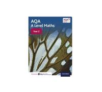 AQA A Level Maths: Year 2 Student Book
