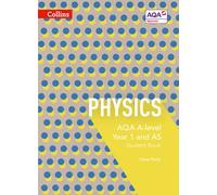 Aqa A Level Physics Year 1 And As Student Book