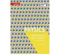AQA A Level Physics Year 1 and AS Student Book by Dave Kelly Paperback Book Dave Kelly, Frank Ciccotti (Auteur)