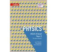 AQA A Level Physics Year 2 Student Book Lynn Pharaoh, Chris Bishop, Chris Gidzewicz (Auteur)