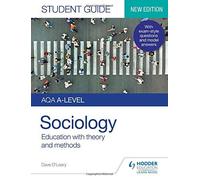 Aqa A-Level Sociology Student Guide 1: Education With Theory