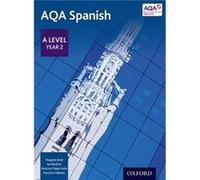 AQA Spanish: A Level Year 2 Student Book