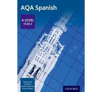 AQA Spanish: A Level Year 2 Student Book