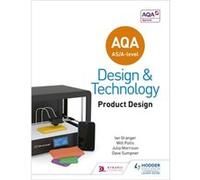 Aqa As/A Level Design & Technology Will Potts, Julia Morrison, Ian Granger, Dave Sumpner (Auteur)