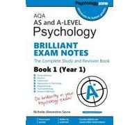 Aqa As And A-Level Psychology Brilliant Exam Notes (Year 1)