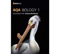 AQA Biology 1 A-Level Year 1/AS Student Workbook (Biology Student Workbook) - [Version Originale] Inconnu (Auteur)